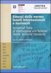 Sinossi delle norme tessili internazionali e nazionali. Ediz. italiana e inglese edito da Franco Angeli