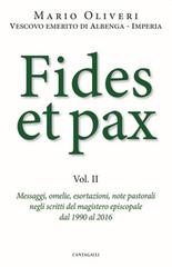 Fides et pax vol. 2 di Mario Olivieri edito da Cantagalli