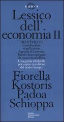 Lessico dell'economia vol.2 di Fiorella Padoa Schioppa Kostoris edito da Luiss University Press