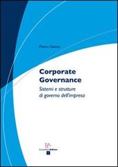 Corporate governance. Sistemi e strutture di governo dell'impresa di Pietro Genco edito da Enzo Albano Editore