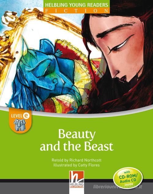 Beauty and the Beast. Young readers. Raccontato da Richard Northcott letto da Richard Northcott. Con CD Audio: Level E edito da Helbling