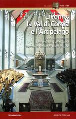 Livorno, la val di Cornia e l'arcipelago edito da Mondadori