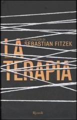 La terapia di Sebastian Fitzek edito da Rizzoli