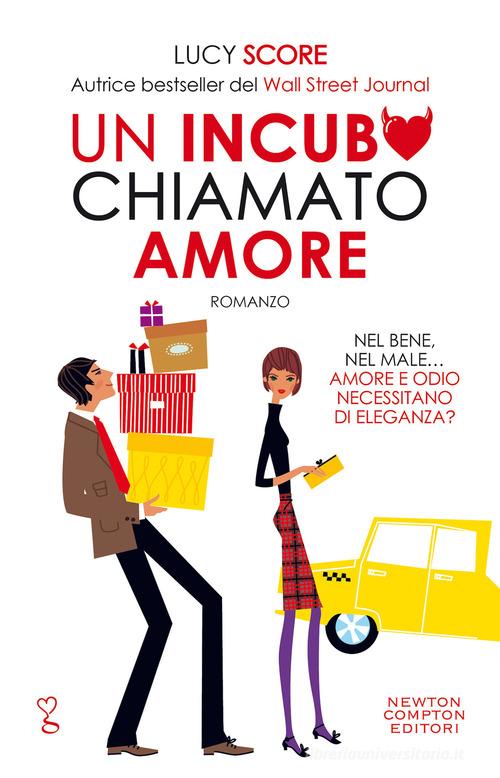 Un incubo chiamato amore. By a thread di Lucy Score - 9788822747853 in  Narrativa rosa