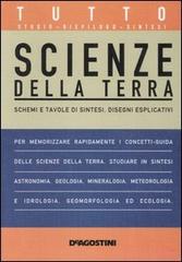 Tutto scienze della terra di Laura Massaglia edito da De Agostini