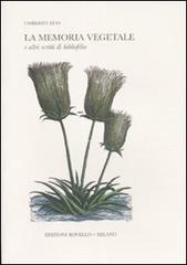 La memoria vegetale e altri scritti di bibliofilia di Umberto Eco edito da Bompiani