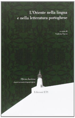 L' Oriente nella lingua e nella letteratura portoghese edito da Edizioni ETS