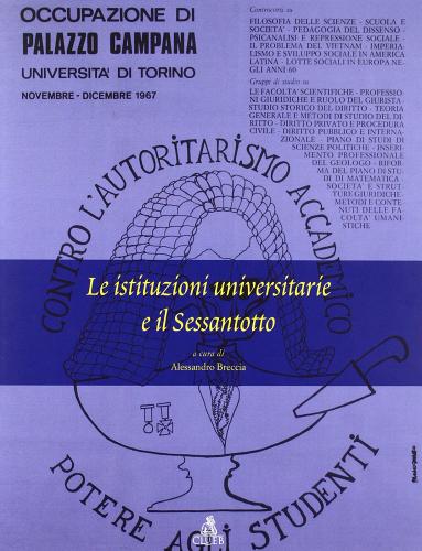 Le istituzioni universitarie e il Sessantotto di Alessandro Breccia edito da CLUEB