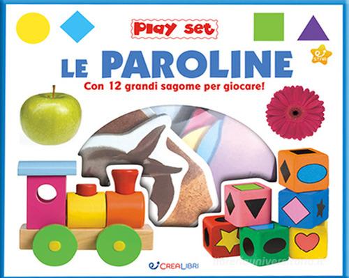 Le paroline. Ediz. a colori. Con gadget edito da Crealibri