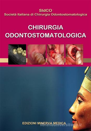 Chirurgia odontostomatologica edito da Minerva Medica