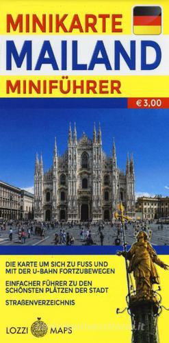 Milano mini map. Ediz. tedesca edito da Lozzi Publishing