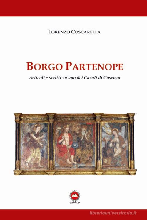 Borgo Partenope di Lorenzo Coscarella edito da The Writer