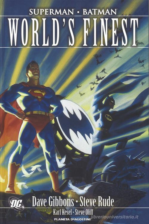World's finest. Superman/Batman di Dave Gibbons, Steve Rude edito da Planeta De Agostini