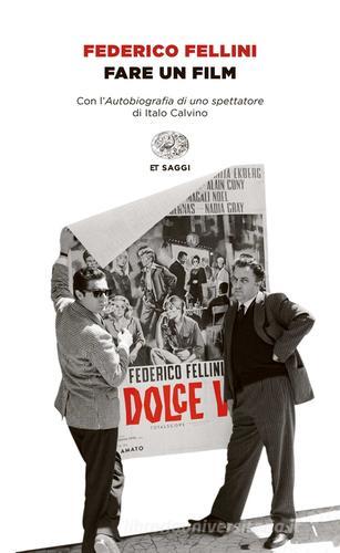 Fare un film di Federico Fellini edito da Einaudi