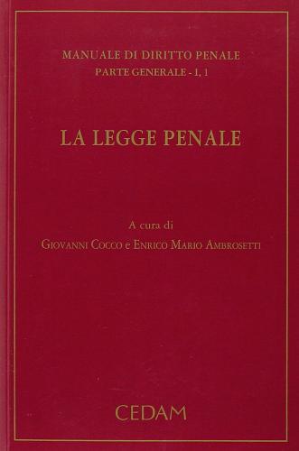 Manuale di diritto penale. Parte generale vol.1.1 edito da CEDAM
