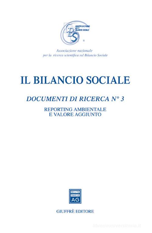 Il bilancio sociale. Documenti di ricerca vol.3 edito da Giuffrè
