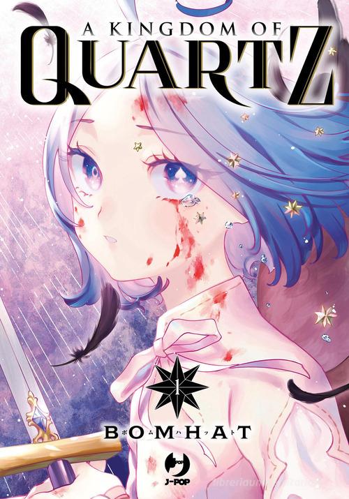 A kingdom of quartz vol. 1 di Bomhat edito da Edizioni BD