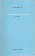 Tutte le poesie romanesche. 1946-1995 di Mario Dell'Arco edito da Gangemi Editore