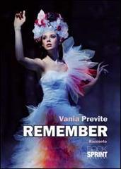 Remember di Vania Previte edito da Booksprint