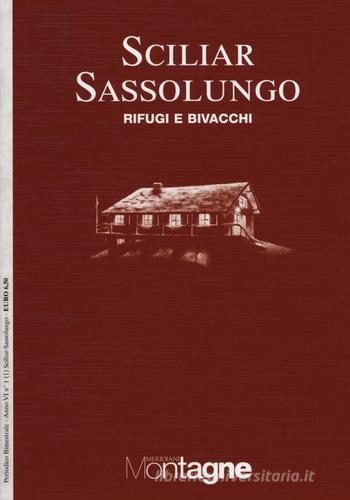 Scillar e Sassolungo. Con carta 1:25.000 di Luigi Dodi edito da Editoriale Domus