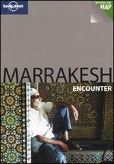 Marrakesh. Con cartina. Ediz. inglese di Alison Bing edito da Lonely Planet