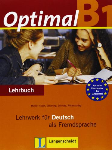 Optimal B1. Lehrwerk fuer deutsch als fremdsprache. Arbeitsbuch-Lehrbuch. Per le Scuole superiori. Con CD Audio. Con CD-ROM edito da Langenscheidt