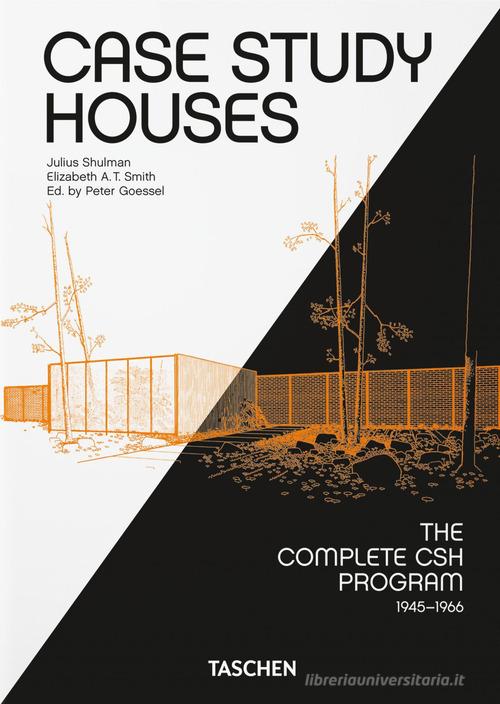 Case Study Houses. Ediz. francese, inglese e tedesca. 40th Anniversary Edition di Elizabeth A. T. Smith edito da Taschen