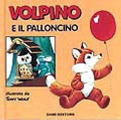 Volpino e il palloncino di Tony Wolf edito da Dami Editore