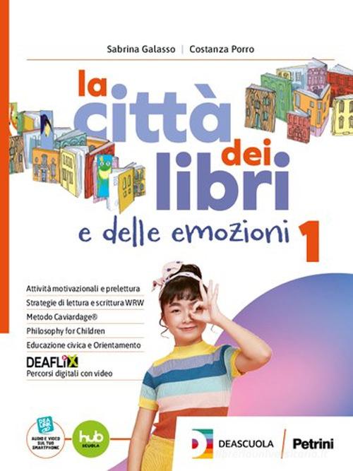 La città dei libri e delle emozioni. Con Taccuino della scrittura, Letteratura. Per la Scuola media. Con e-book. Con espansione online vol. 2 di Sabrina Galasso, Costanza Porro edito da Petrini