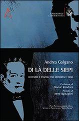 Di là delle siepi. Leopardi e Pascoli tra memoria e nido di Andrea Galgano edito da Aracne