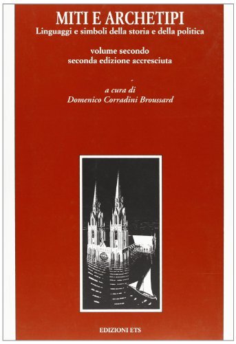 Miti e archetipi vol.2 di Domenico Corradini edito da Edizioni ETS
