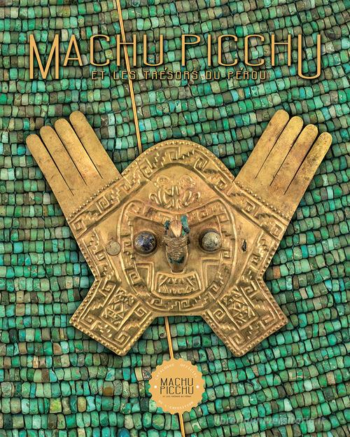 Machu Picchu. Et les trésors du Pérou. Ediz. illustrata di Ulla Holmquist, Carole Fraresso edito da Laboratoriorosso