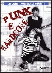 Punk e hardcore di Federico Guglielmi edito da Giunti Editore
