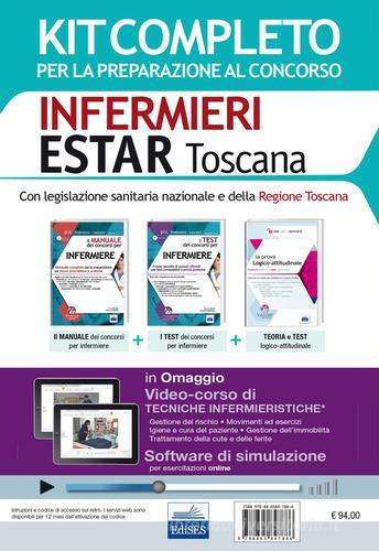 Concorso Infermieri Estar Toscana. Kit completo per tutte le prove del concorso 2016 e software di simulazione. Con e-book edito da Edises