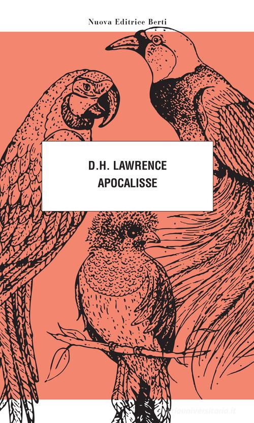 Apocalisse di D. H. Lawrence edito da Nuova Editrice Berti