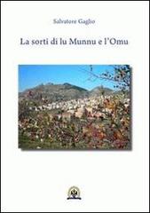 La sorti di lu Munnu e l'Omu di Salvatore Gaglio edito da Centro Studi Tindari Patti