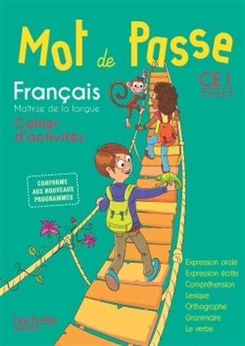 Français. CE1. Cahier d'élève. Per la Scuola elementare edito da Hachette Education - France