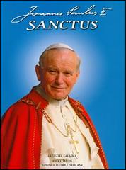 Joannes Paulus II sanctus di Grzegorz Galazka edito da Libreria Editrice Vaticana