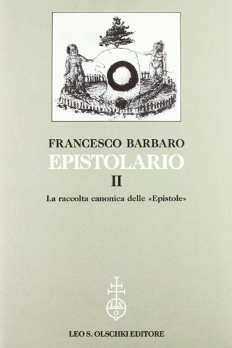 Epistolario vol.2 di Francesco Barbaro edito da Olschki