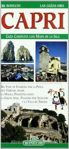 Capri. Ediz. spagnola edito da Bonechi