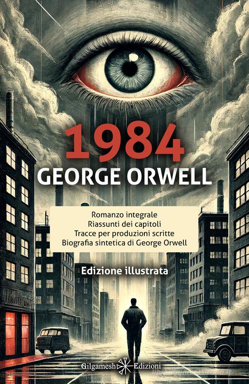Libro 1984 di George Orwell Gestinanna. Narrativa classica di Gilgamesh Edizioni