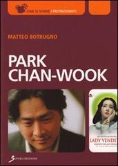 Park Chan-Wook di Matteo Botrugno edito da Sovera Edizioni