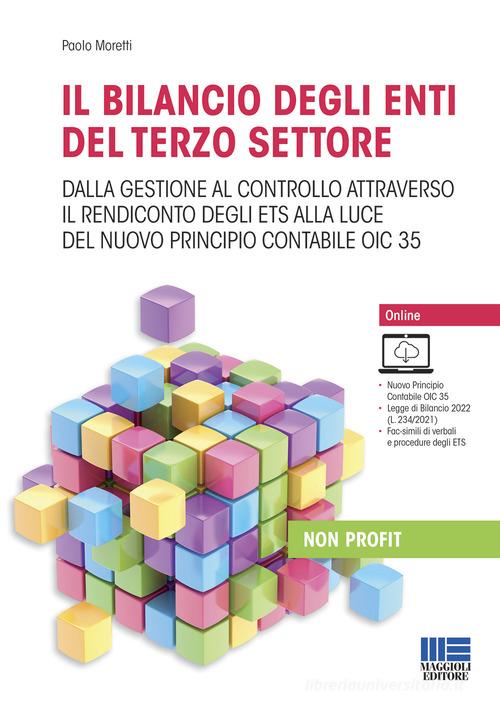 Il bilancio degli enti del terzo settore. Con espansione online di Paolo Moretti edito da Maggioli Editore