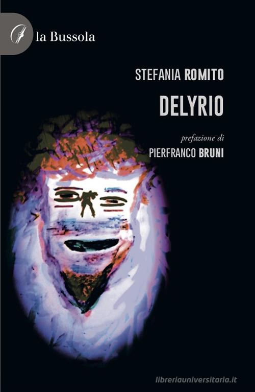 Libro Delyrio di Stefania Romito di la Bussola
