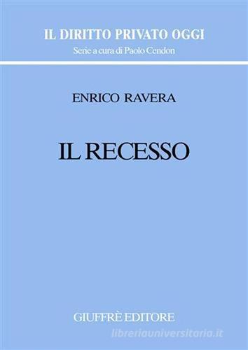 Il recesso di Enrico Ravera edito da Giuffrè