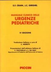 Manuale clinico delle urgenze pediatriche di E. F. Crain, J. C. Gershel edito da Piccin-Nuova Libraria