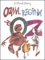 Ozma, regina di Oz di L. Frank Baum edito da Robin