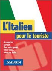 L' italien pour le touriste edito da Vallardi A.