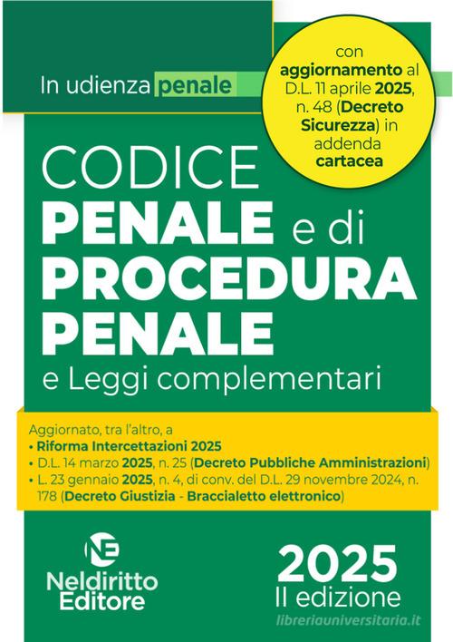 Codice penale e di procedura penale in udienza maggio 2025 aggiornato al Decreto Sicurezza edito da Neldiritto Editore