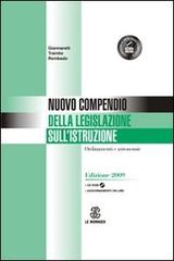 Nuovo compendio della legislazione sull'istruzione. Ordinamenti e autonomie. Con CD-ROM di Roberto Giannarelli, Giorgio Rembado, Giovanni Trainito edito da Mondadori Education